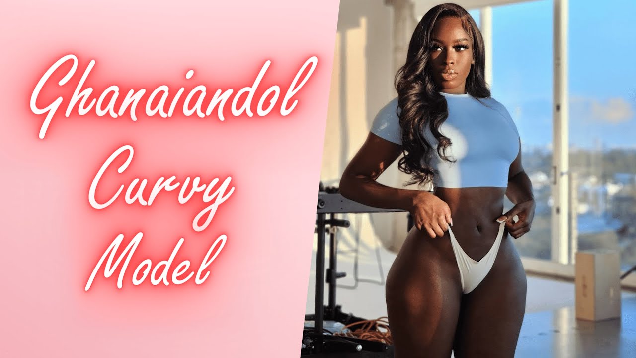 Ghanaiandol - Model | Bio | Wiki | Facts