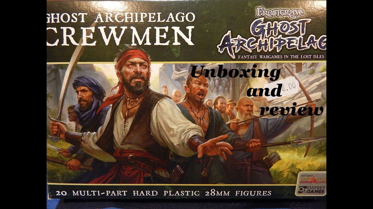 Ghost Archipelago crewmen unboxing and review