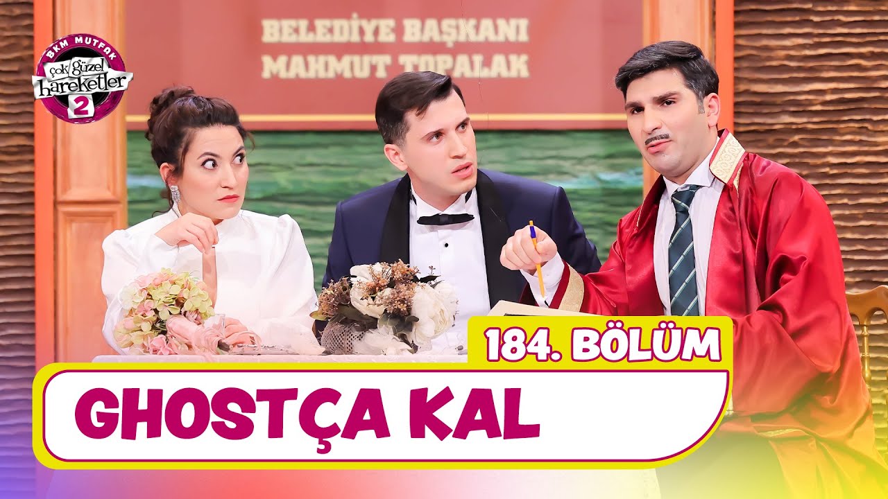 Ghostça Kal 3 (184. Bölüm) -  Çok Güzel Hareketler 2