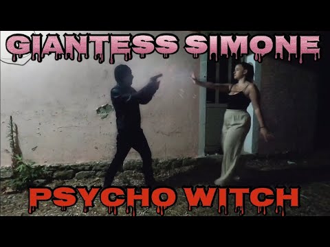 Giantess Simone Psycho Witch HD 1080p