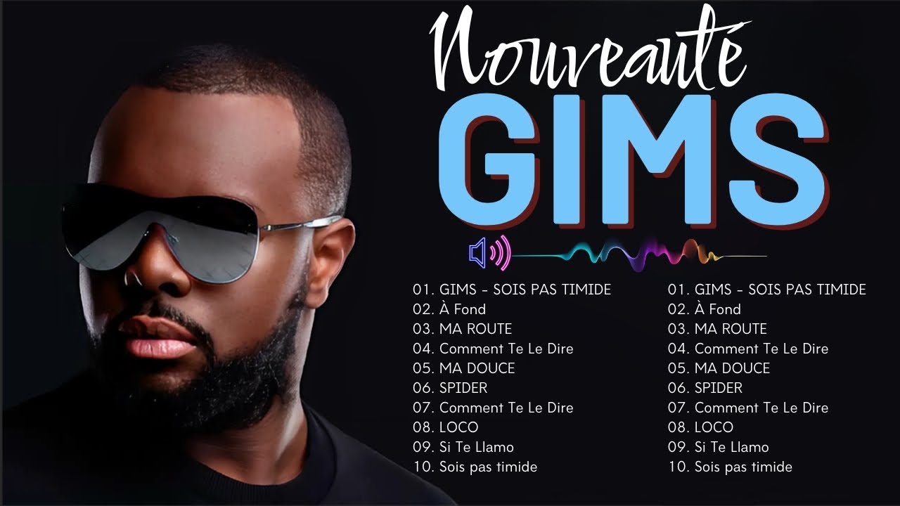 GIMS Plus Grands Succès 2025 🚩 Le Meilleur de Maître Gims à Écouter ! #newmix