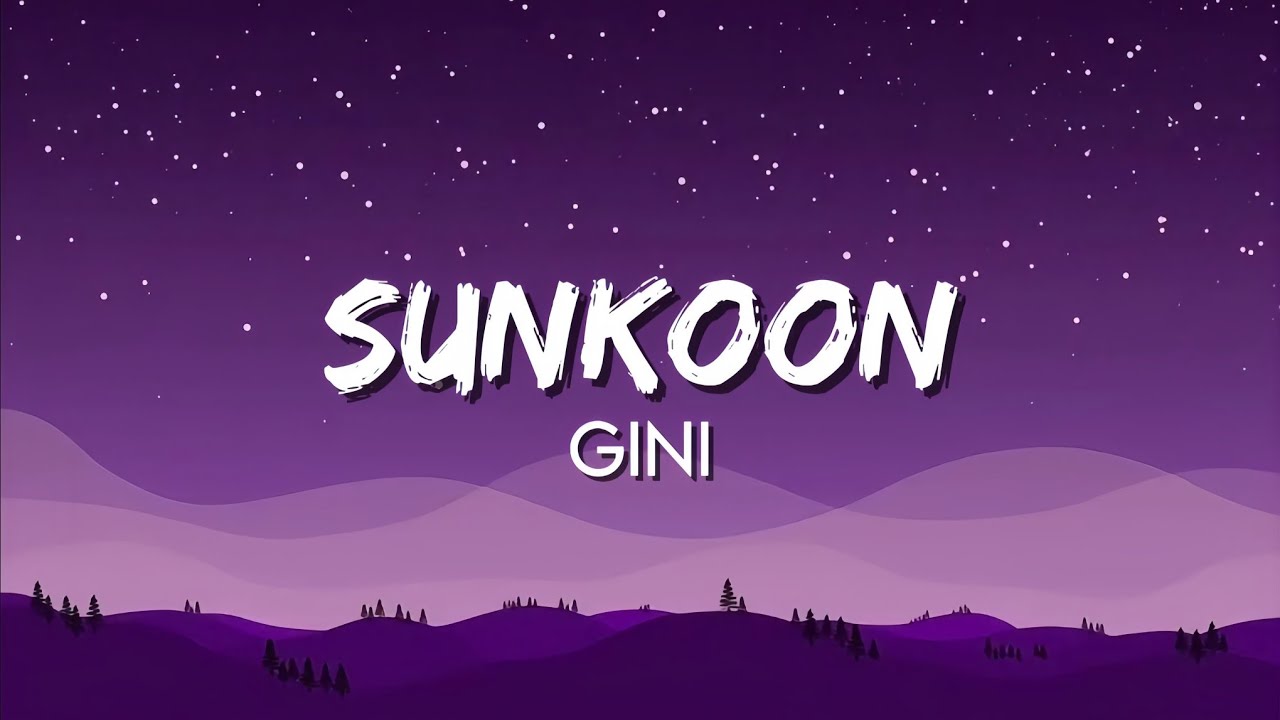 Gini - Sukoon (Lyrics)