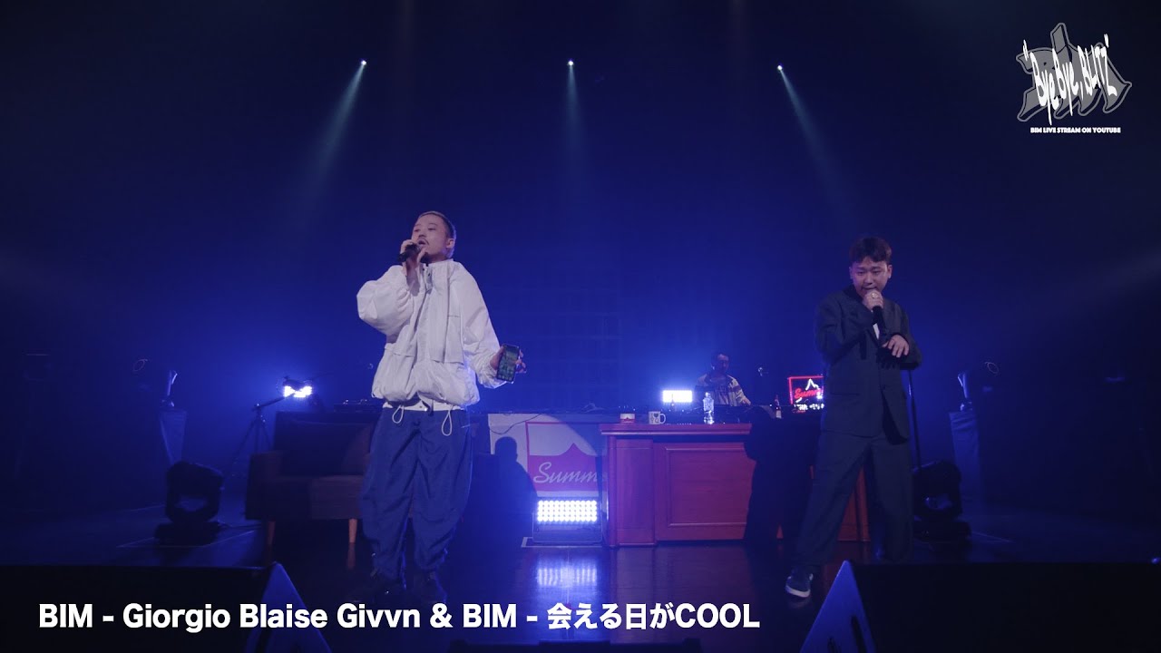 Giorgio Blaise Givvn & BIM - 会える日がCOOL [''Bye Bye, BLITZ'' YouTube Live]