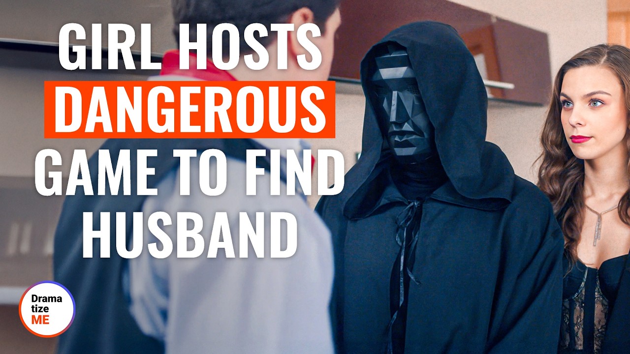 Girl Hosts Dangerous Game To Find Husband | @DramatizeMe