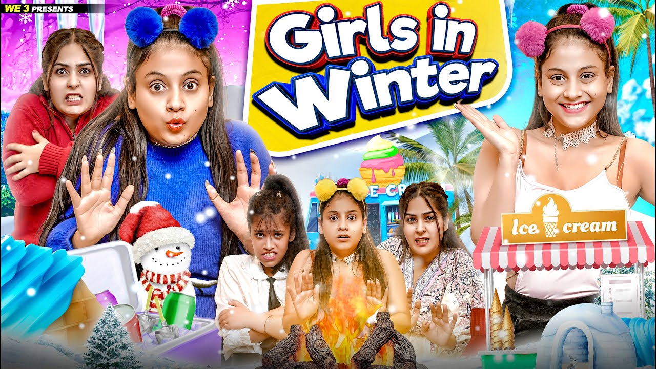 Girls in Winters || We 3 || Aditi Sharma