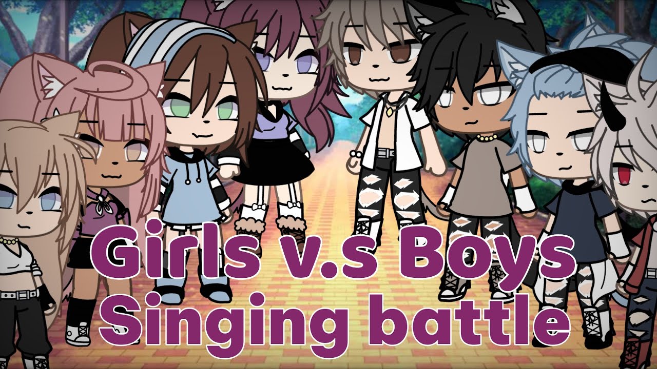 Girls Vs Boys Singing Battle //Gacha Life //Enjoy!!