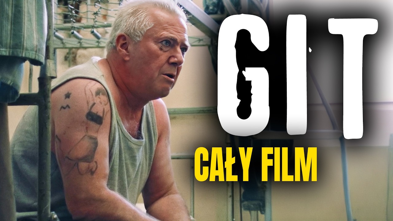 GIT (2015) | Cały Film ZA DARMO | Cały Film Po Polsku | Więzienie | Dramat / Kryminał