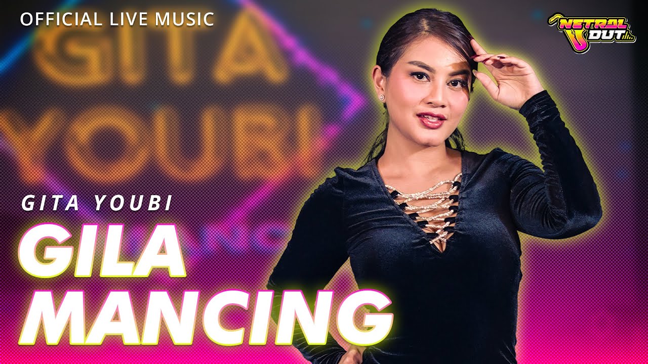 Gita Youbi - Gila Mancing (Official Live Music)