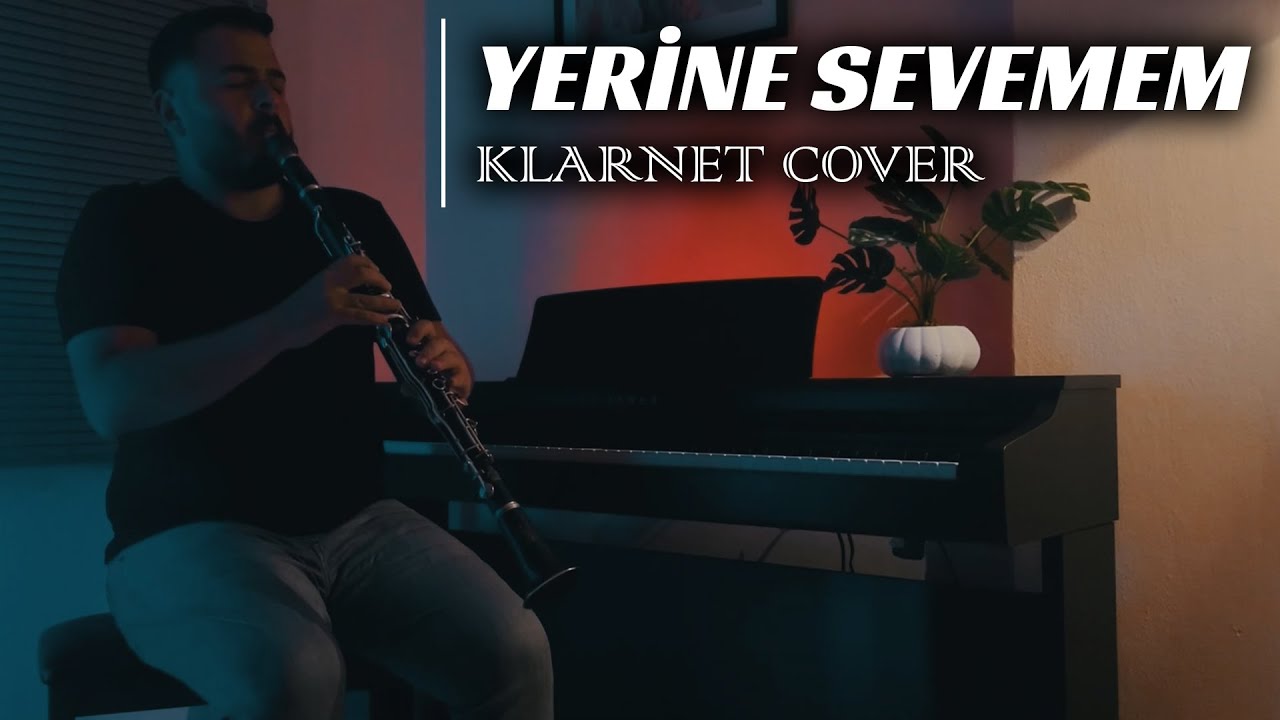 Gökhan Kırdar - Yerine Sevemem / Bilge Kaan ( Klarnet Cover )
