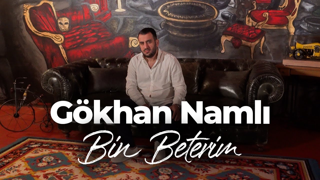 Gökhan Namlı - Bin Beterim