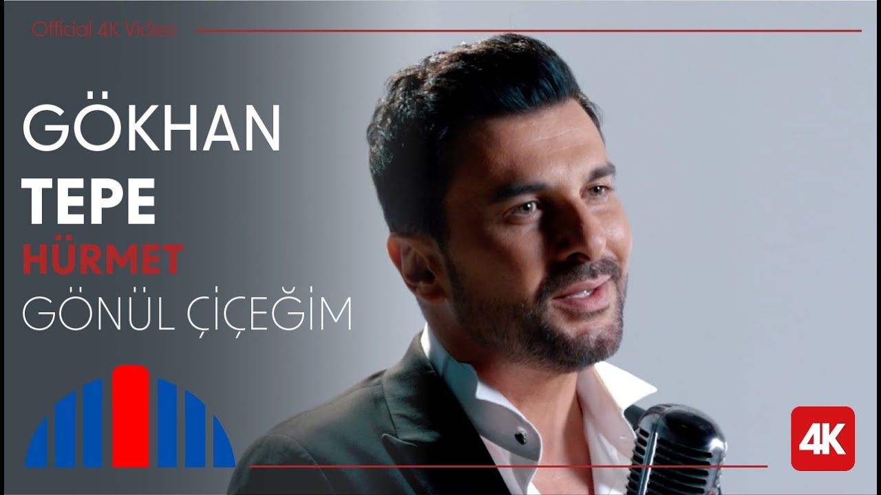 Gökhan Tepe - Gönül Çiçeğim (Official 4K Video) - 