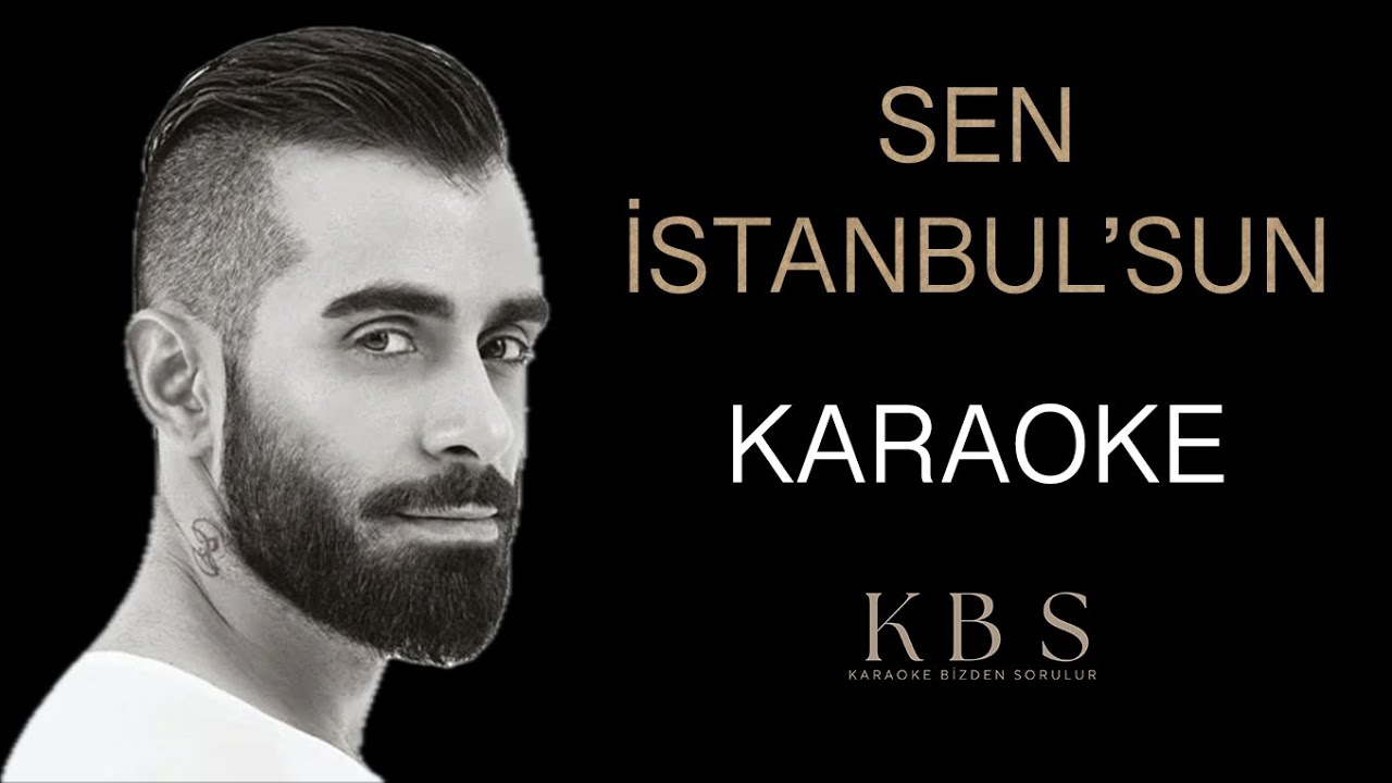Gökhan Türkmen - Sen İstanbul'sun | (Kaliteli Karaoke)