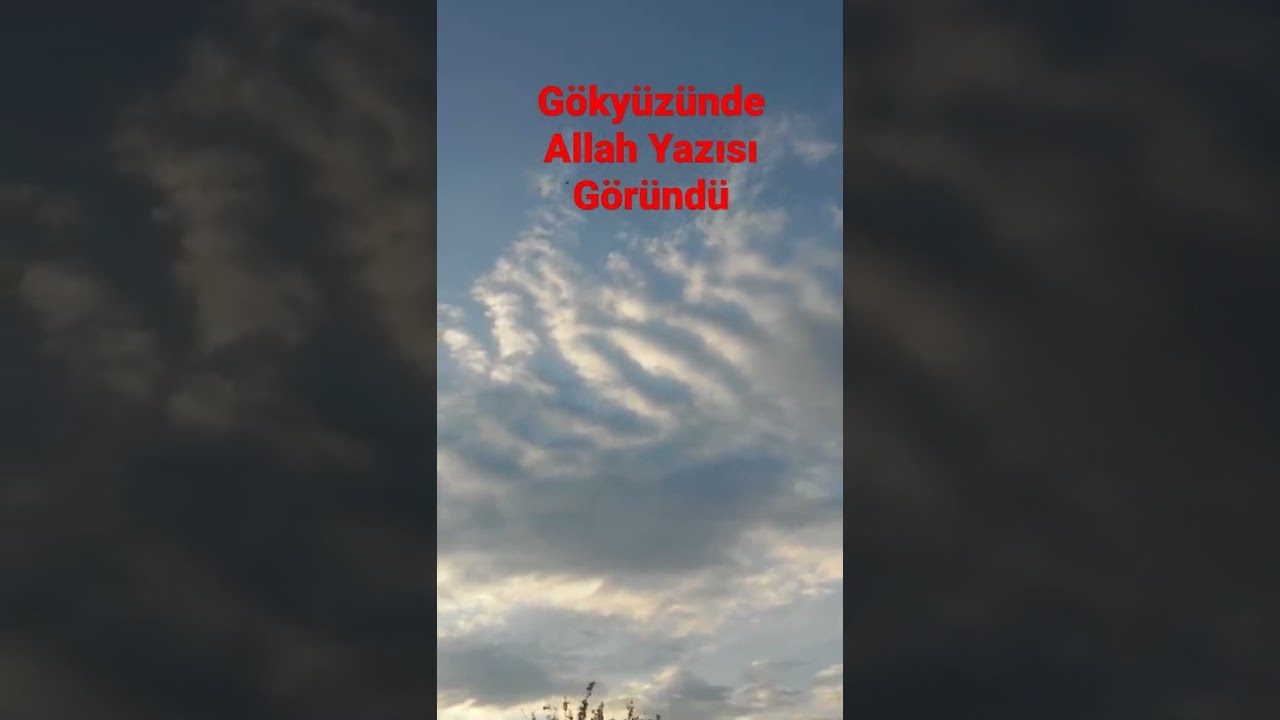 Gökyüzünde Allah Yazısı Göründü