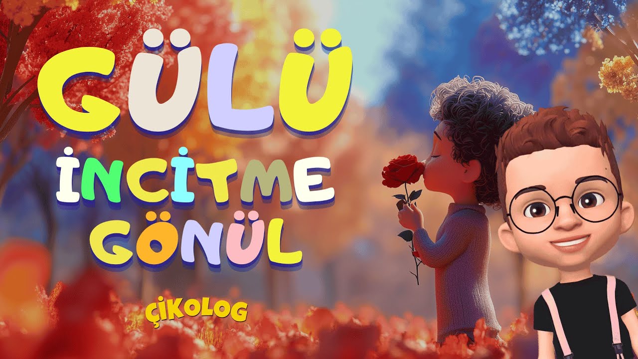 GÜLÜ İNCİTME GÖNÜL (Çikolog) | Çocuk İlahileri | Çocuk Şarkıları