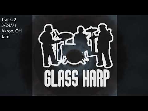 Glass Harp Live Jams Circa 1971- Featuring A 20 Year Old Phil Keaggy