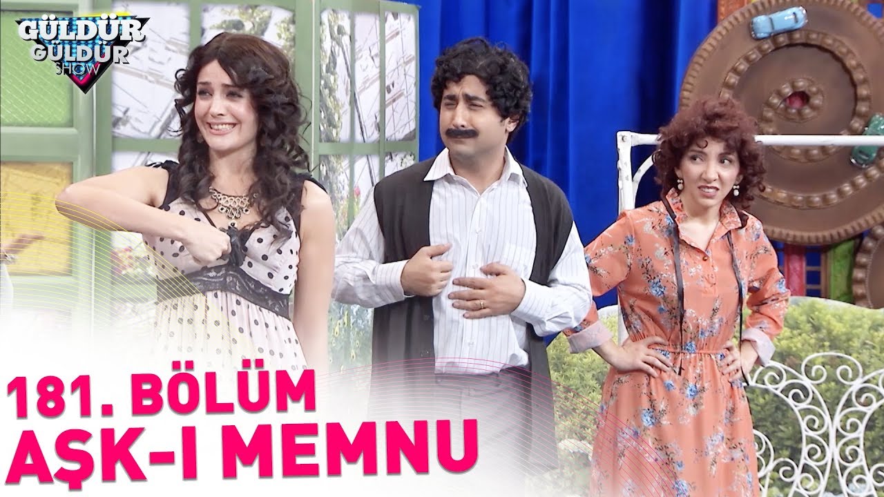 Güldür Güldür Show 181. Bölüm | Aşk-ı Memnu