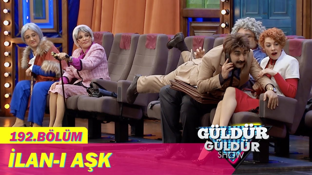 Güldür Güldür Show 192.Bölüm - İlan-ı Aşk