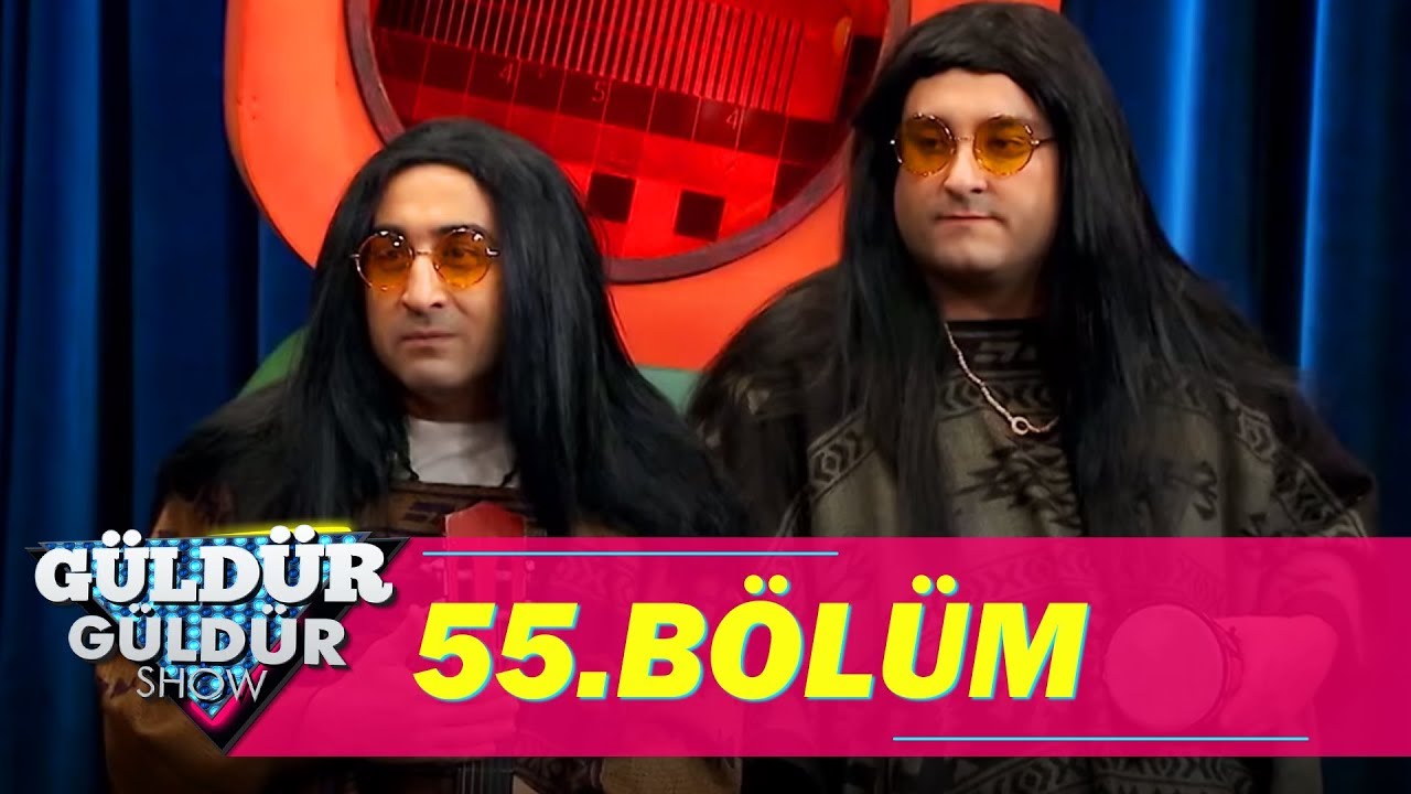 Güldür Güldür Show 55.Bölüm (Tek Parça Full HD)