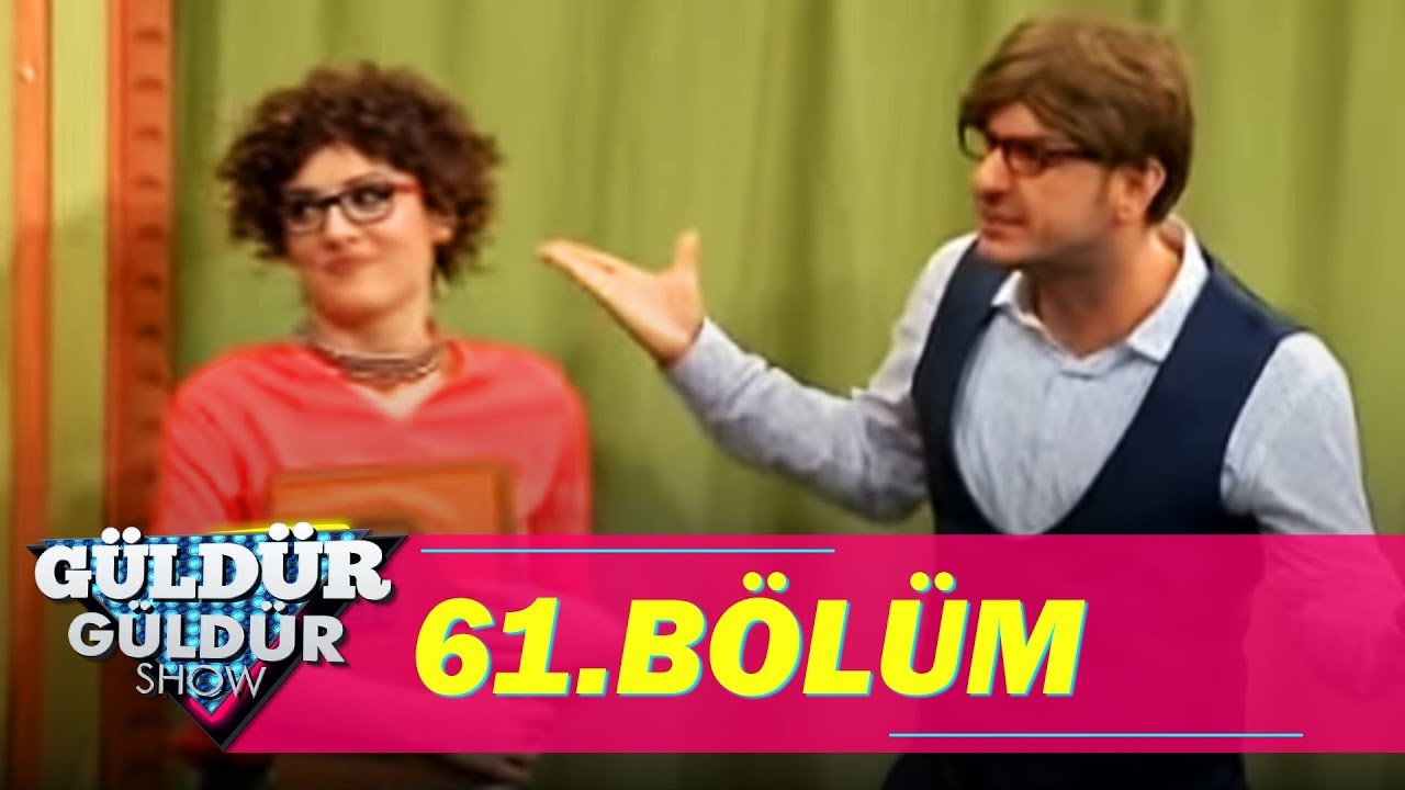 Güldür Güldür Show 61.Bölüm