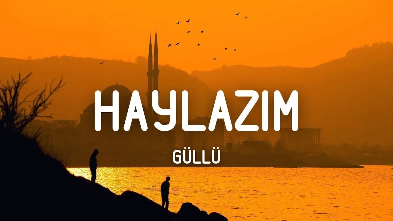 Güllü - Haylazım (Sözleri/Lyrics) Haylazım, hilebazım Oyunbozan, yaramazım