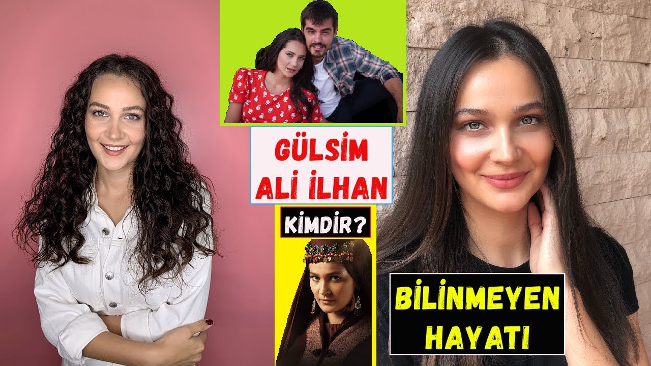 Gülsim Ali İlhan Kimdir Nereli? Gönül Dağı Dizisindeki Dilek Aslında Kim?