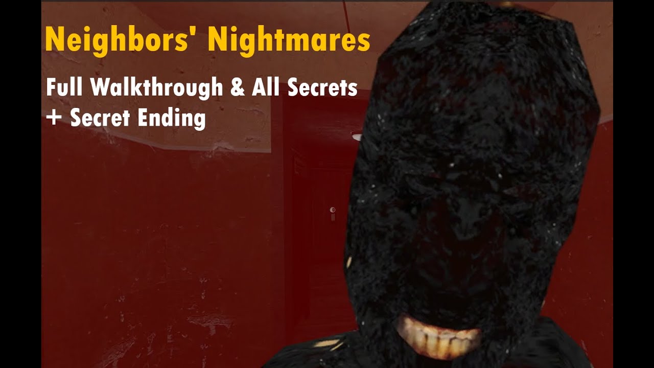 Gmod | Neighbors' Nightmare [HORROR] Full Walkthrough & All Secrets + Secret Ending