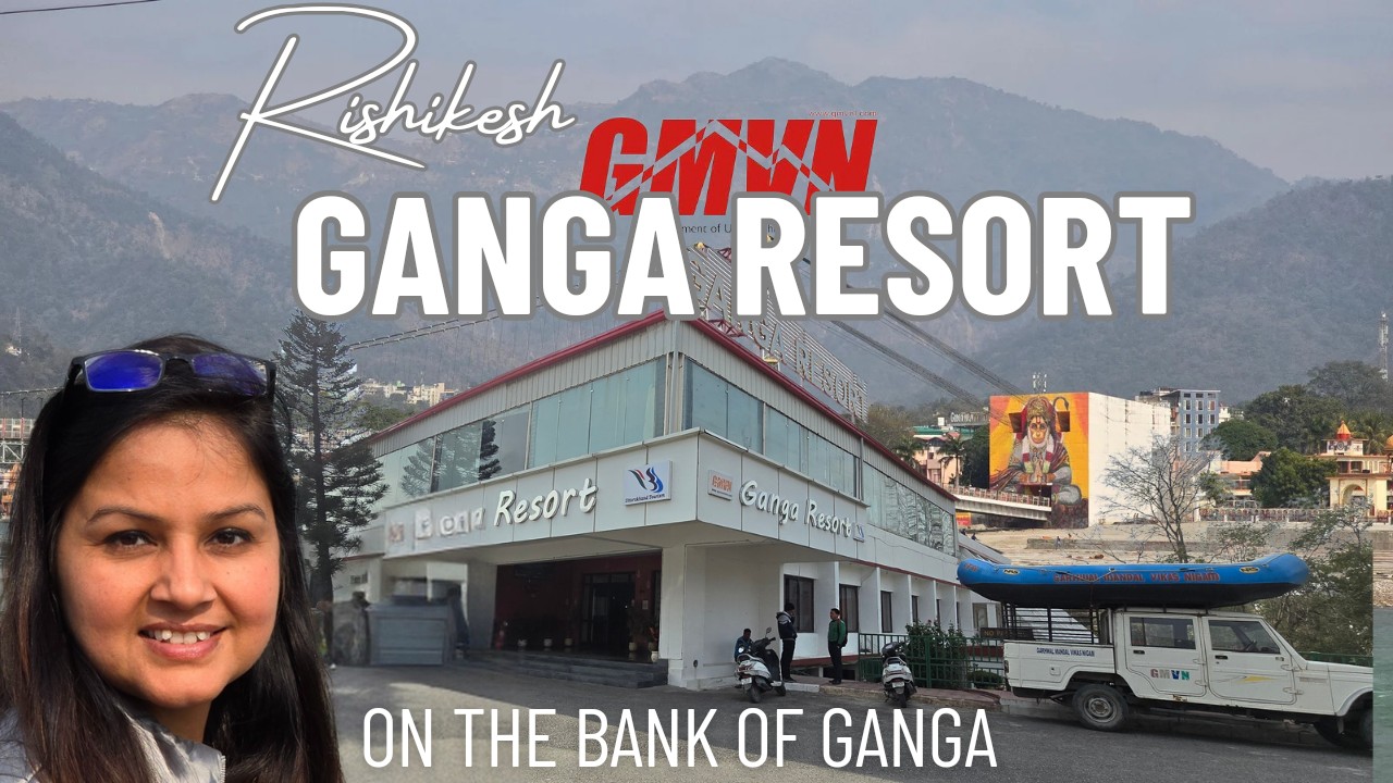 GMVN - Ganga Resort Rishikesh || Beautiful Resort near Ganga Ji || Best place for Weddings