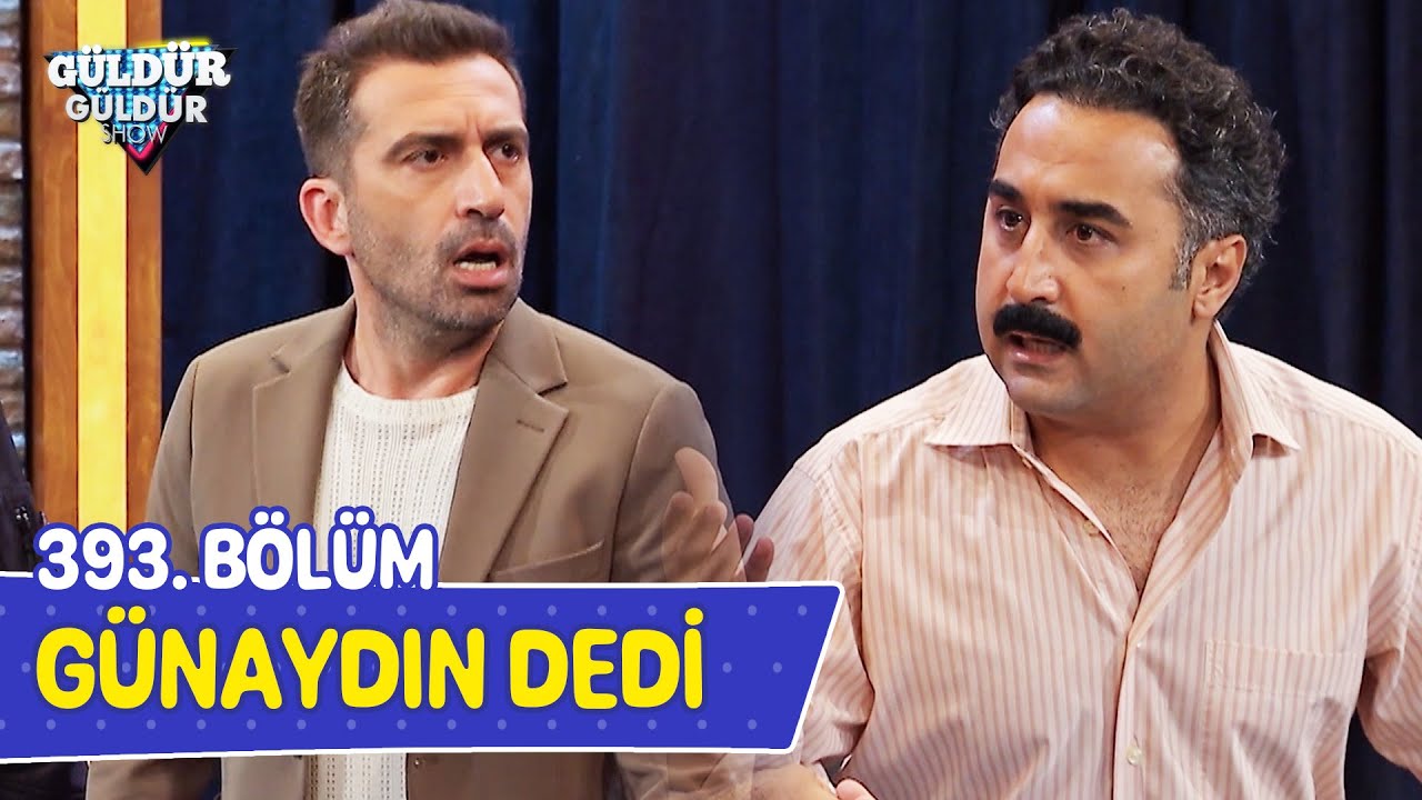 Günaydın Dedi - 393. Bölüm (Güldür Güldür Show)