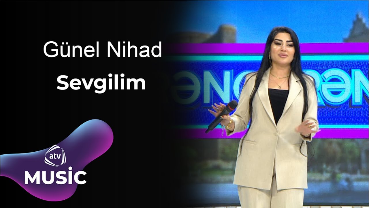 Günel Nihad - Sevgilim