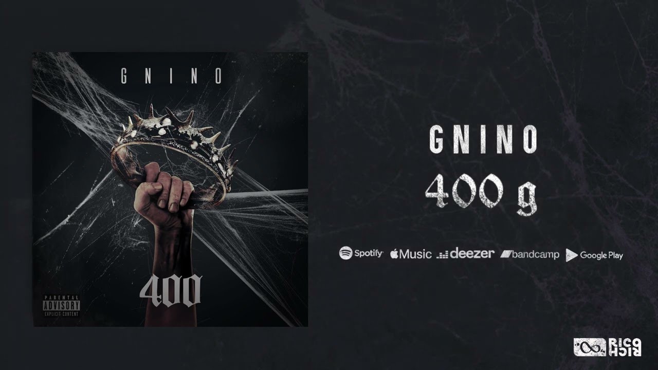 Gnino – 400g [Audio Officiel]