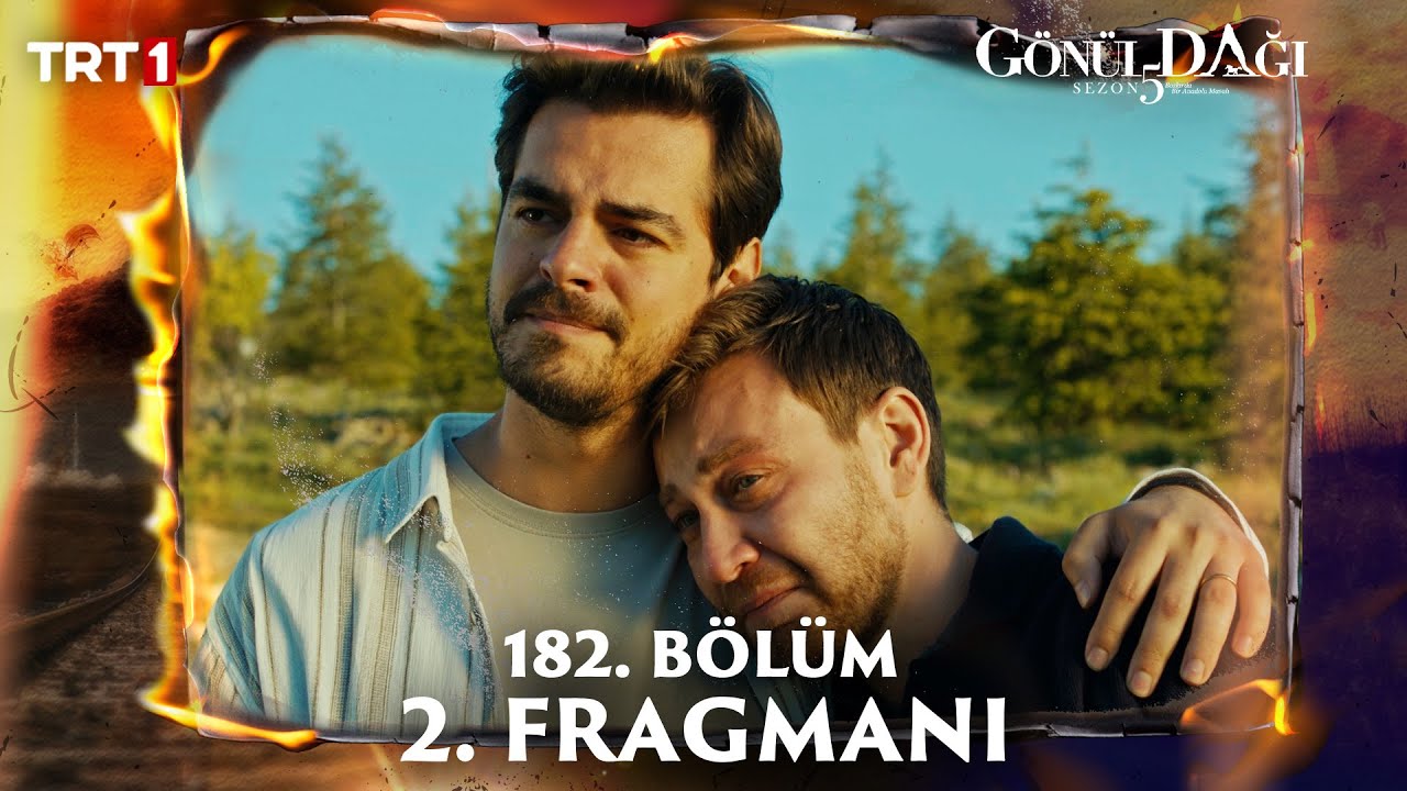 Gönül Dağı 182. Bölüm 2. Fragmanı (Sezon Finali) @trt1