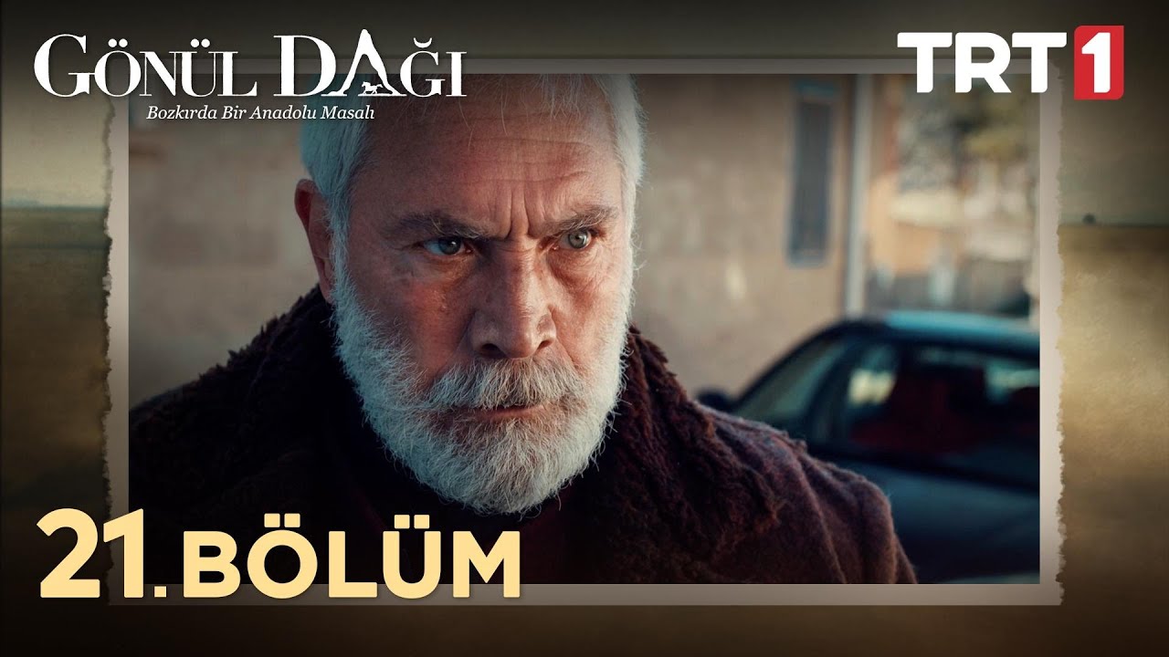 Gönül Dağı 21. Bölüm @trt1