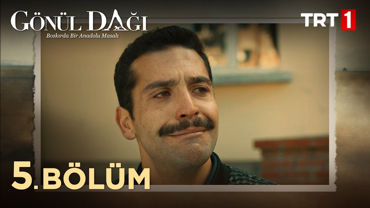Gönül Dağı 5. Bölüm @trt1