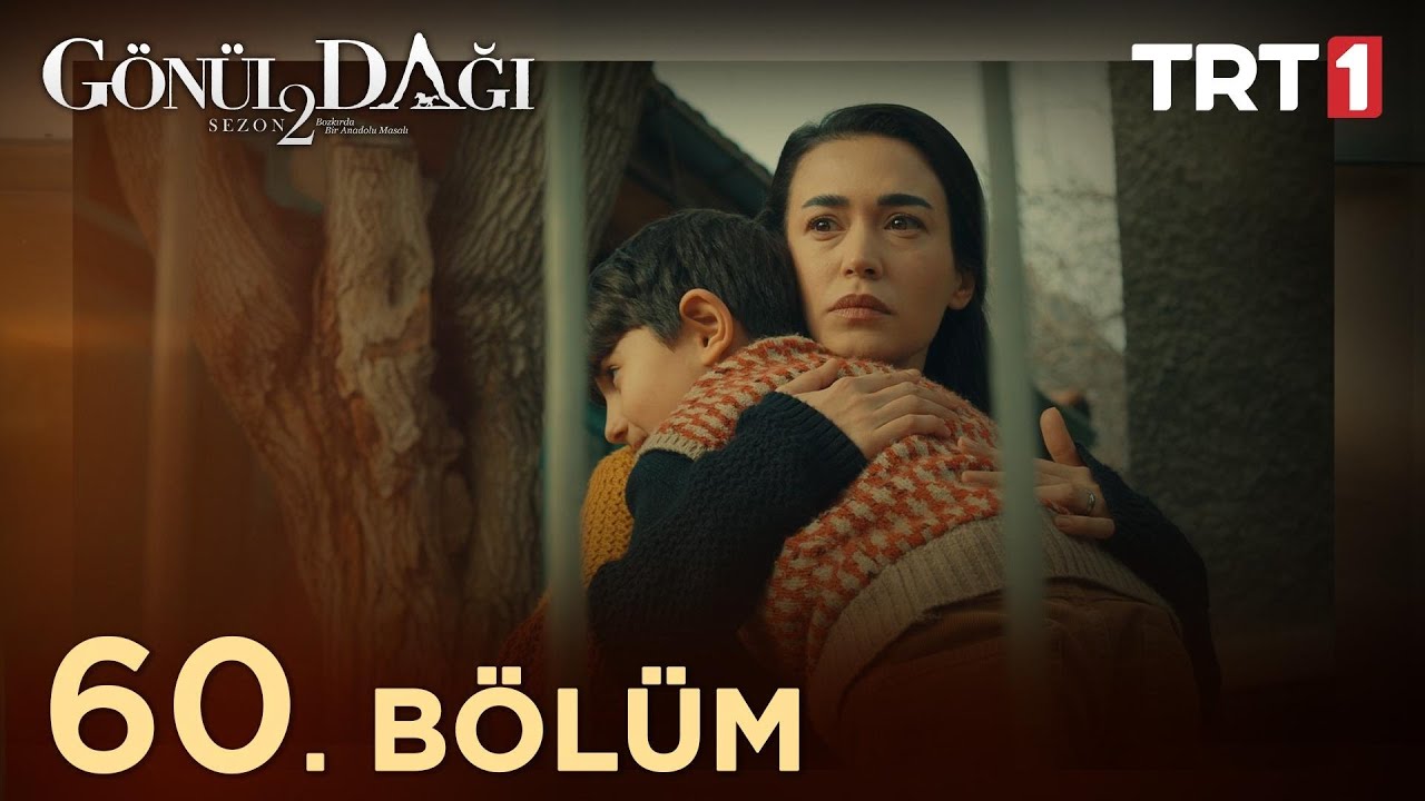 Gönül Dağı 60. Bölüm @trt1