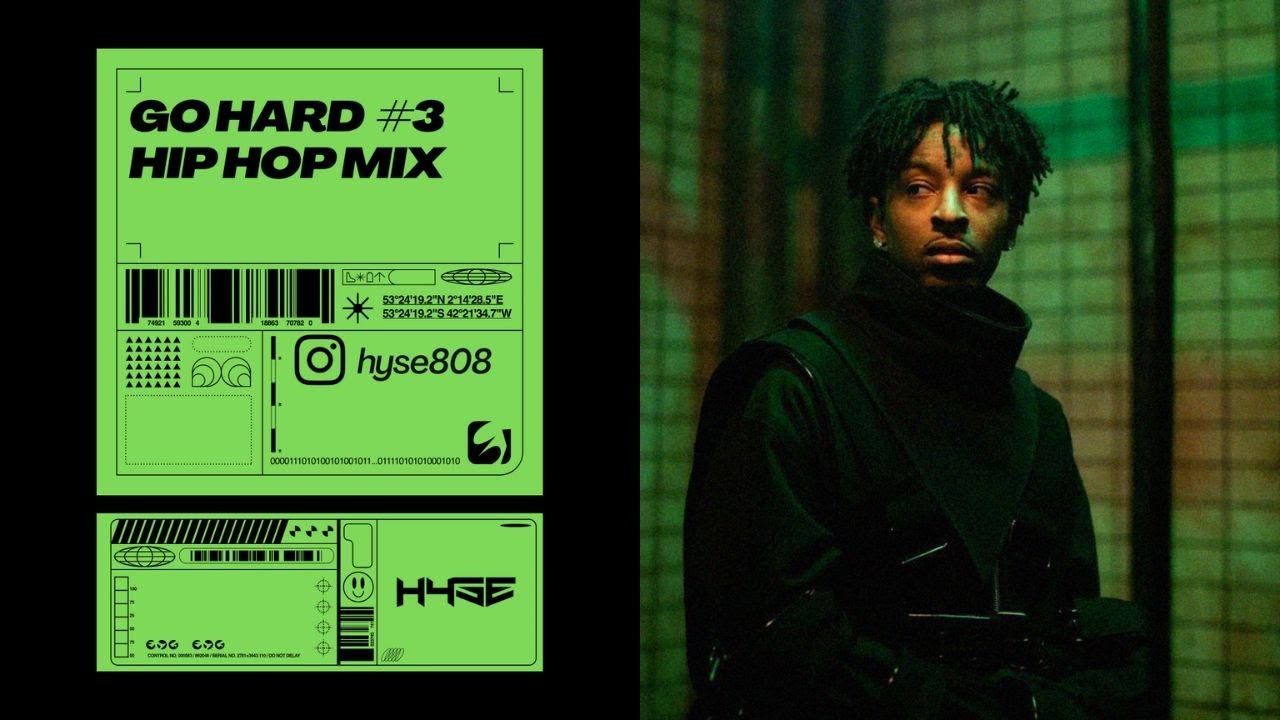 Go Hard #3 - Hip Hop Mix 2024 [21 Savage, Pop Smoke, Drake]