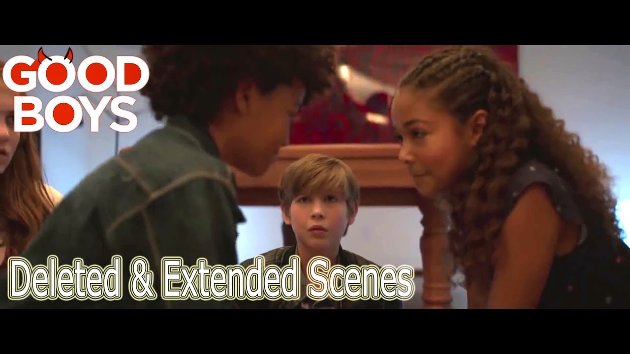 Good Boys (2019) Deleted & Extended Scenes