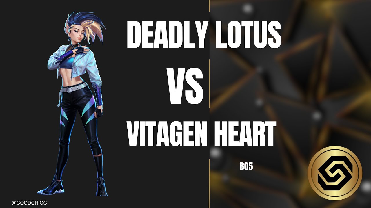 Good Chi Highlights SLE Grand finals Deadly Lotus VS Vitagen Heart