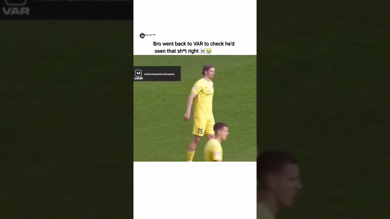 Good use of VAR😂