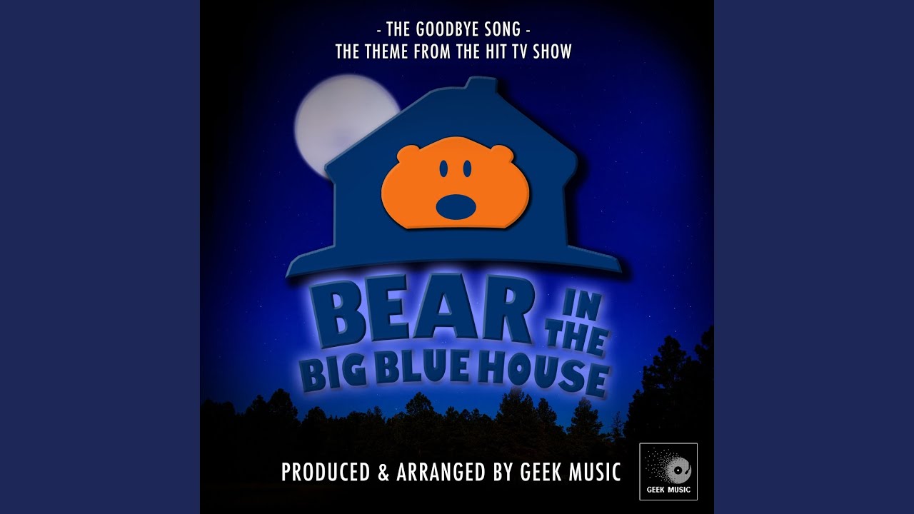 Goodbye Song (From 