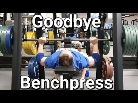 GOODBYE TO BENCHPRESS!