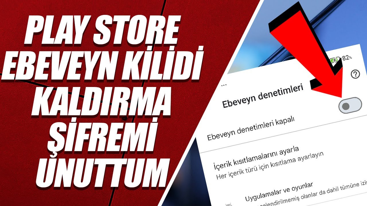 GOOGLE PLAY STORE EBEVEYN KİLİDİ KALDIRMA (EBEVEYN KİLİDİ ŞİFREMİ UNUTTUM)