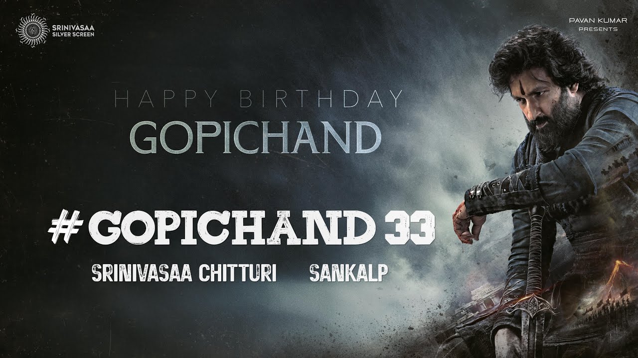 #Gopichand33 Birthday Glimpse | Gopichand | Sankalp | Chitturi Srinivasaa | Srinivasaa Silver Screen