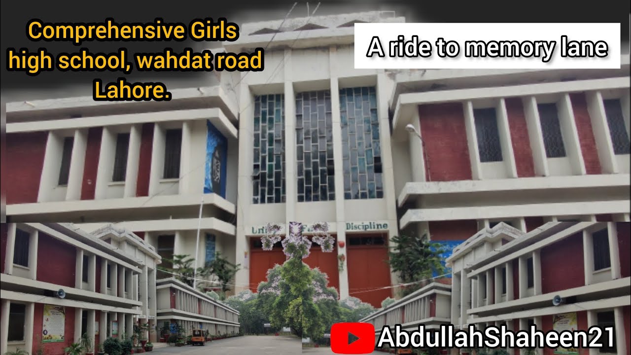Govt comprehensive Girls high school|wahdat Road LHR|Examination centre|best school|historic place