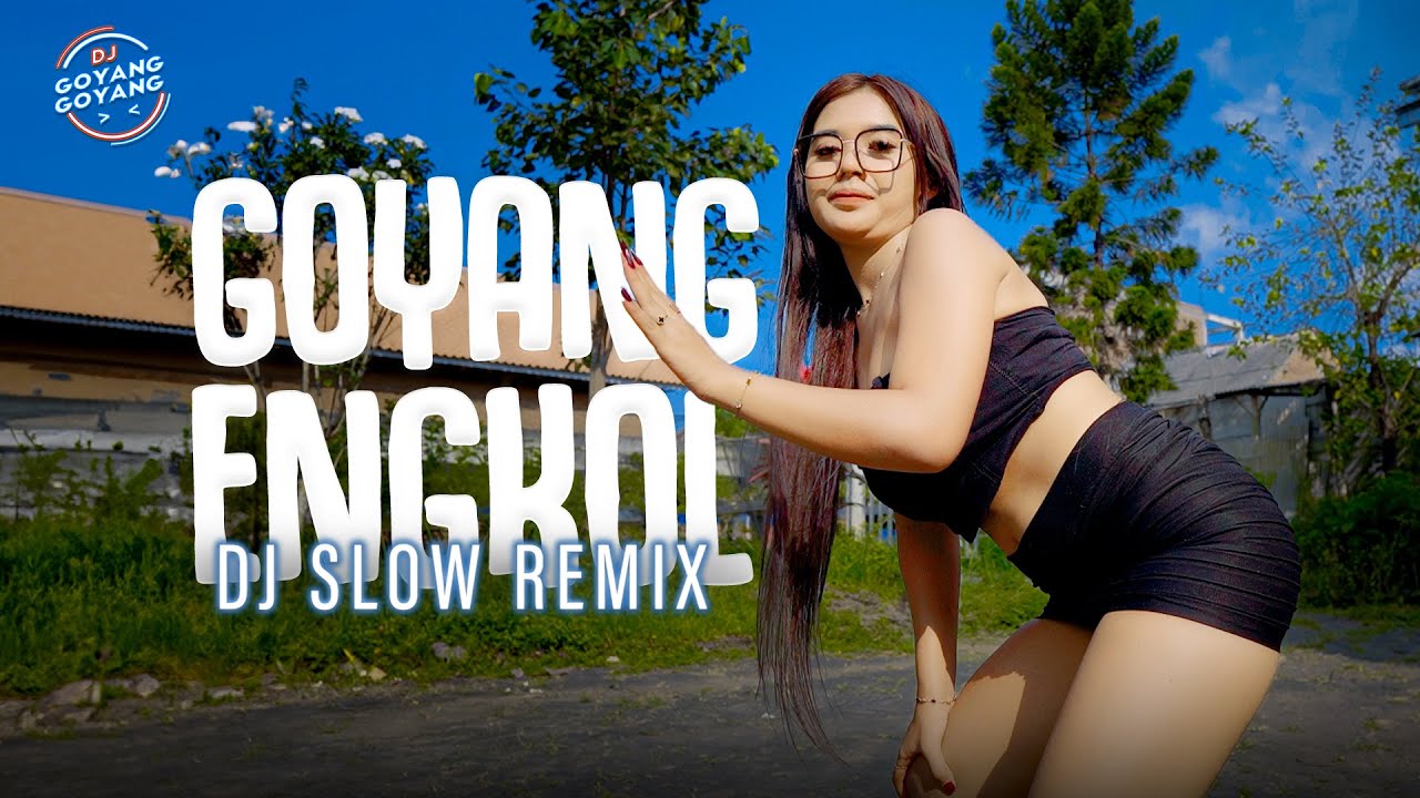 Goyang Engkol (Remix) - DJ Goyang Goyang | Nia Ramadhani