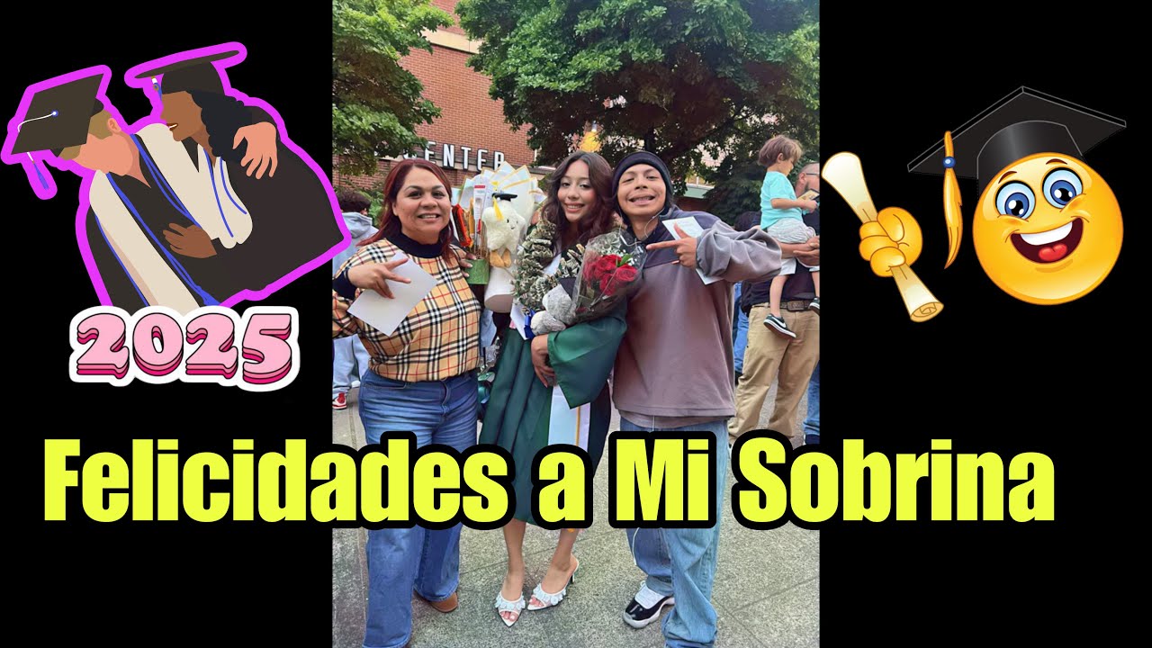 Graduacion de mi Sobrina🫶🏼❤️🎉👩🏼‍🎓
