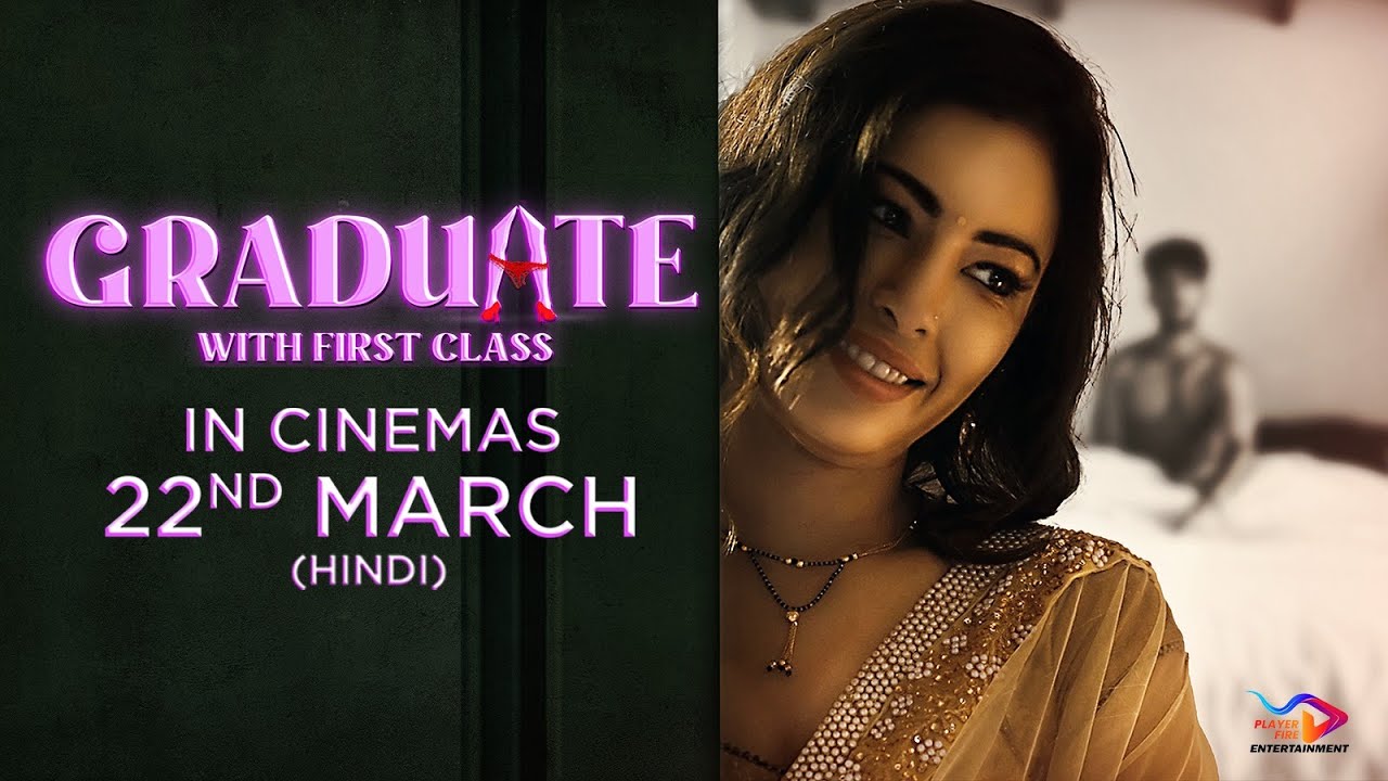 Graduate With First Class | Official Trailer | Releasing On : 22nd March | IN CINEMAS