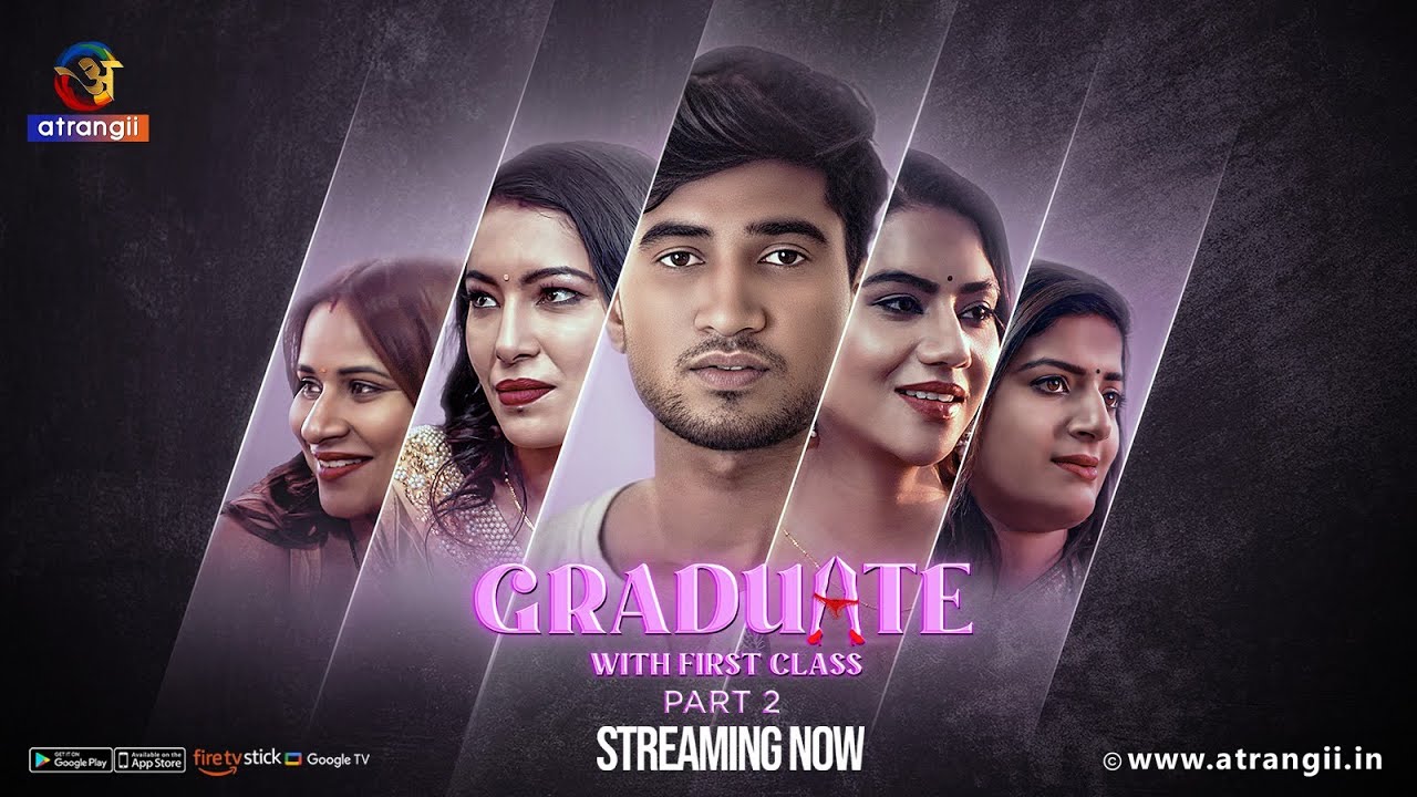 Graduate With First Class | Part - 02 | Streaming Now | Exclusively On Atrangii App #nowstreaming