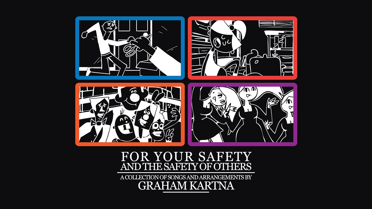 Graham Kartna - For Your Safety And The Safety Of Others (Full Album)