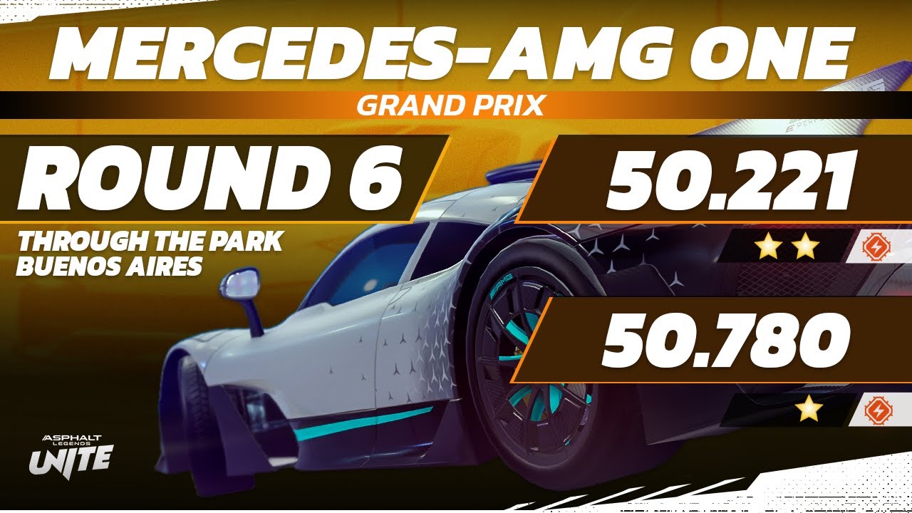 Grand Prix Round 6- Mercedes AMG ONE | Asphalt Legends: Unite | @Amogh0102 x @aksahdev