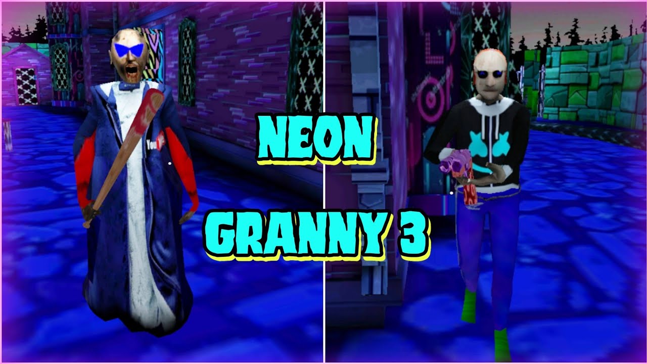 Granny 3 Neon Mod Full Gameplay